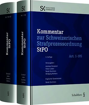 Kommentar zur Schweizerischen Strafprozessordnung