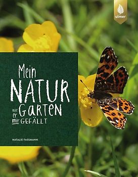 Mein Naturgarten