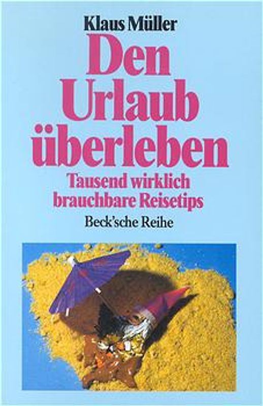 Den Urlaub überleben