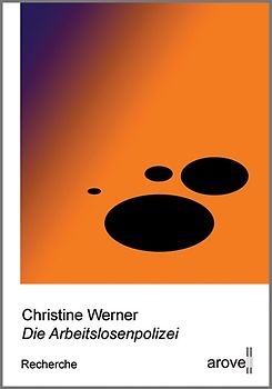 Die Arbeitslosenpolizei