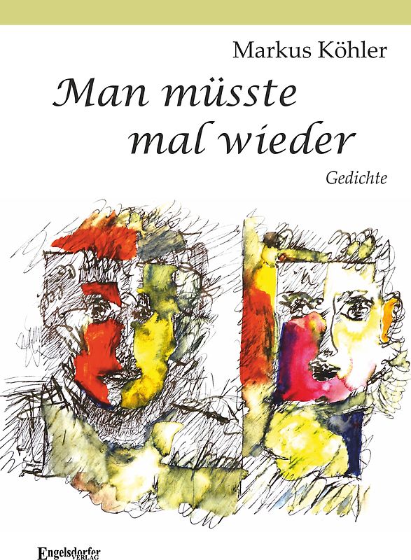 Man müsste mal wieder