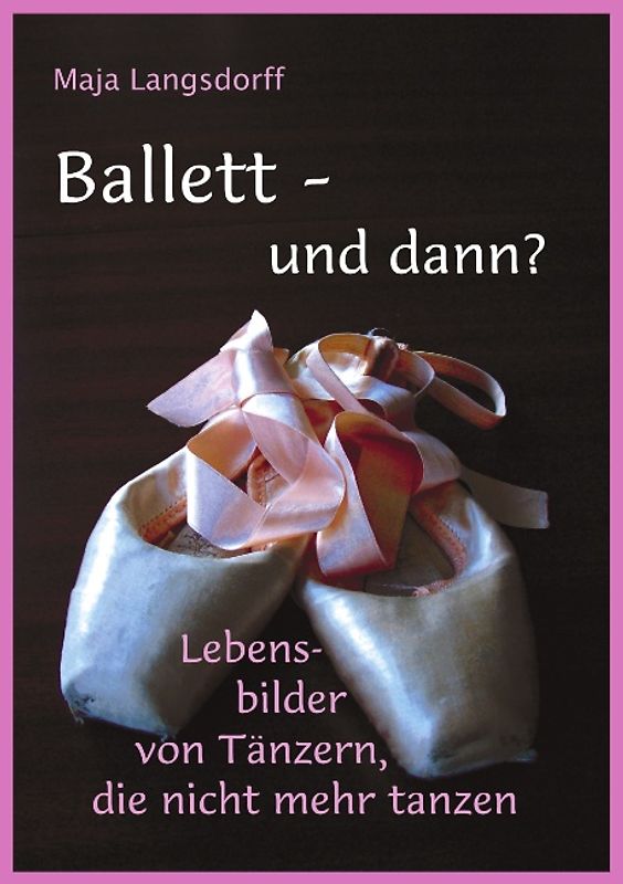 Ballett - und dann?