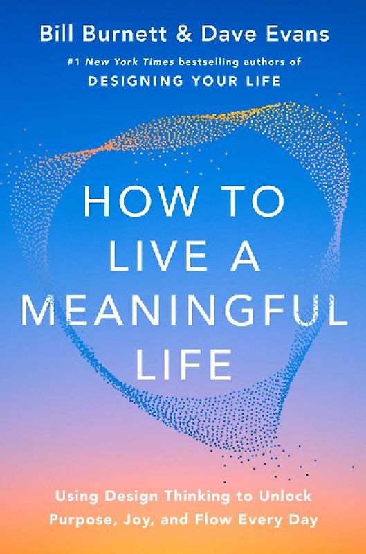 How to Live a Meaningful Life