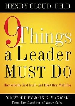 9 Things a Leader Must Do - Cloud, Henry