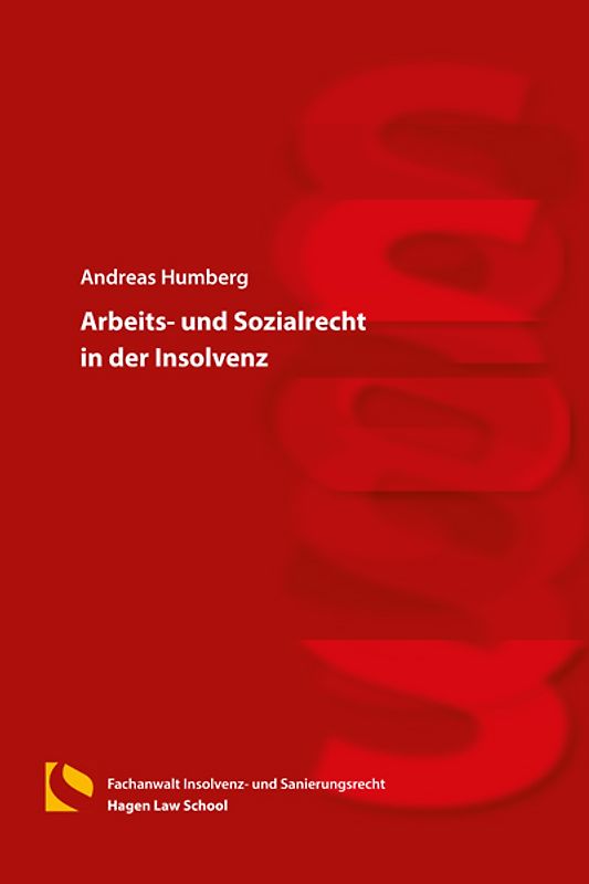 Arbeits- und Sozialrecht in der Insolvenz