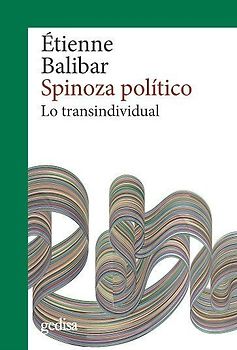 Spinoza político : lo transindividual