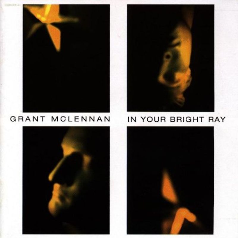 Grant Mclennan - In Your Bright Ray