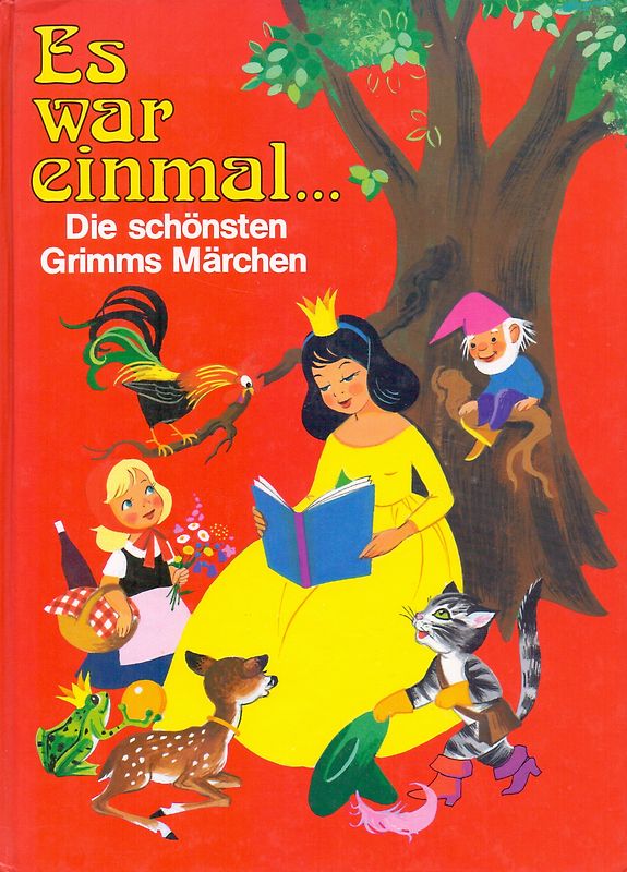 Es war einmal... Die schönsten Grimms Märchen [Gebundene Ausgabe]