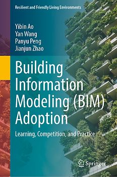 Building Information Modeling (BIM) Adoption