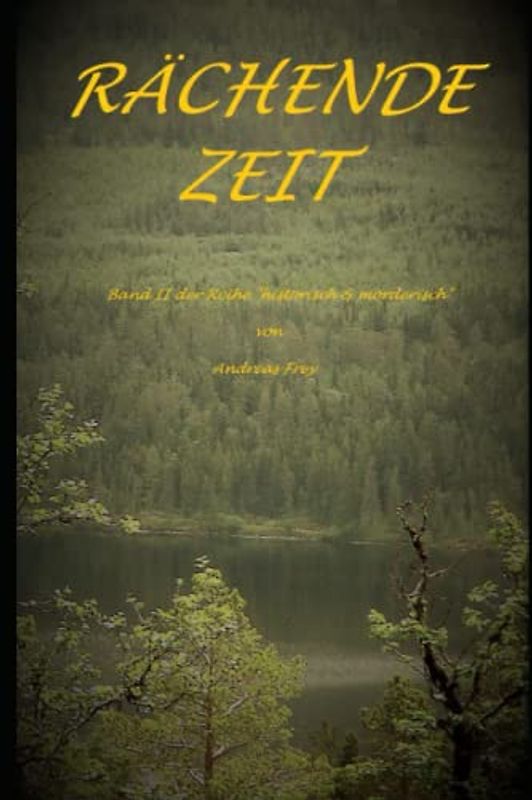 Rächende Zeit (Historisch & Mörderisch, Band 2)