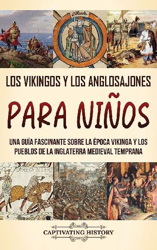 Los vikingos y los anglosajones para niños