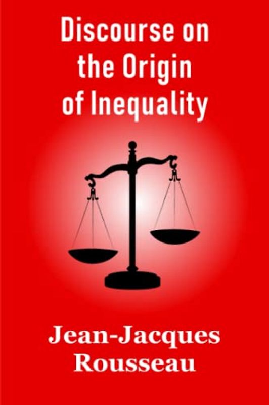 Discourse on the Origin of Inequality