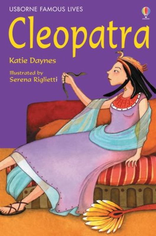 Cleopatra (Famous Lives) - Katie Daynes