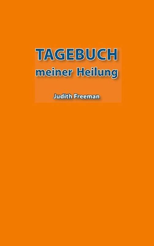 Tagebuch meiner Heilung