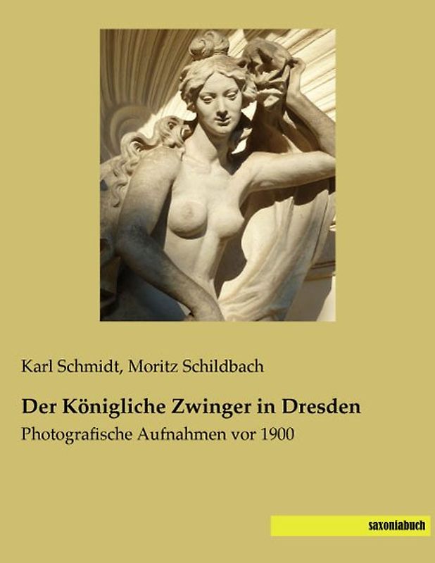 Der Königliche Zwinger in Dresden