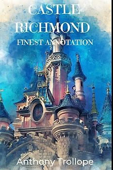 Castle Richmond (Finest Annotation)