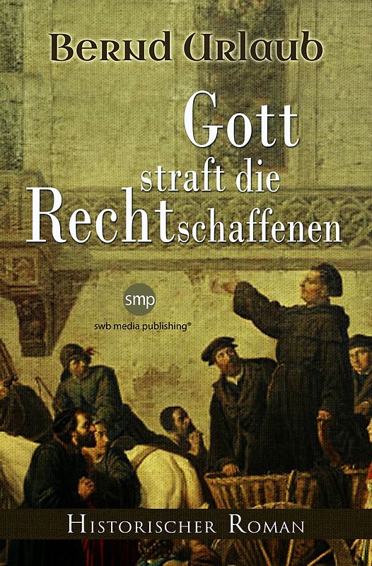 Gott straft die Rechtschaffenen
