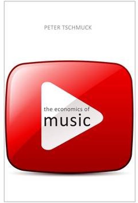 The Economics of Music (Economics of Big Business)