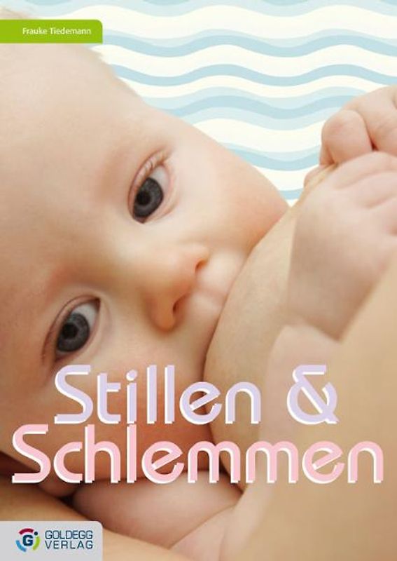 Stillen & Schlemmen