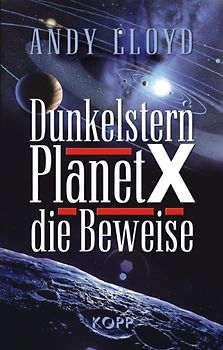 Dunkelstern. Planet X – die Beweise
