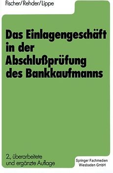 Das Einlagengeschäft in der Abschlußprüfung des Bankkaufmanns