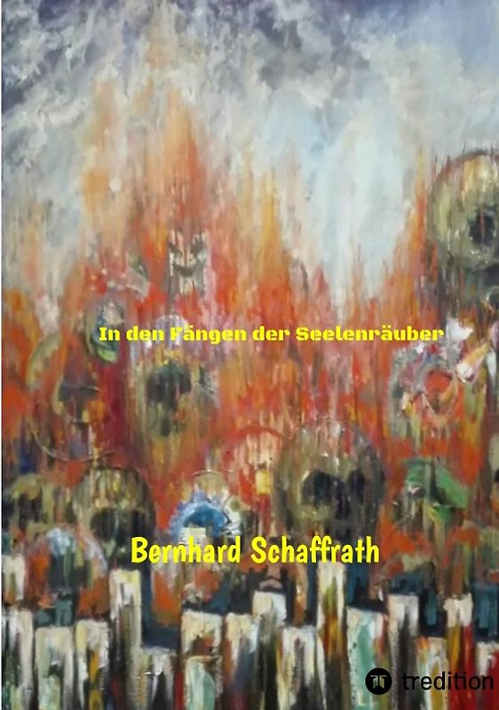 In den Fängen der Seelenräuber