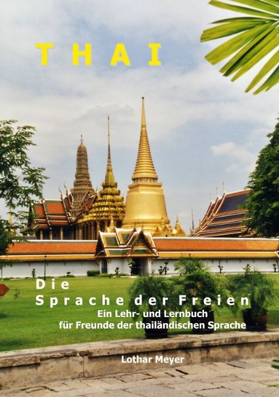 THAI - Die Sprache der Freien
