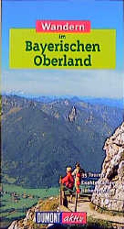 Wandern im Bayerischen Oberland