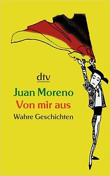 Von mir aus. Wahre Geschichten