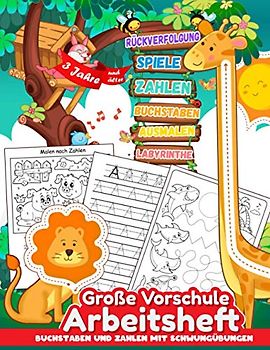 Buchstaben und Zahlen mit Schwungübungen: Große Vorschule Arbeitsheft - A4 Vorschule Übungshefte / Spielend einfach Zahlen und Buchstaben lernen plus ... Übungsheft für den Kindergarten und Vorschule