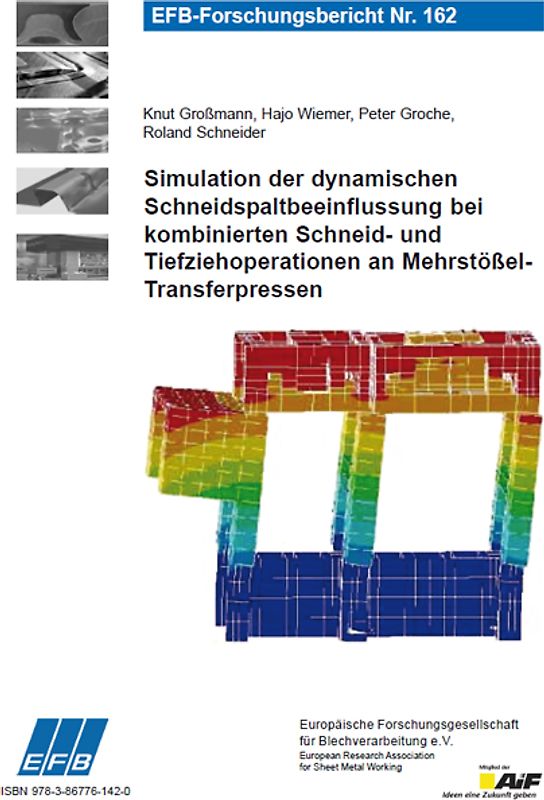Simulation der dynamischen Schneidspaltbeeinflussung bei kombinierten Schneid- und Tiefziehoperationen an Mehrstößel-Transferpressen