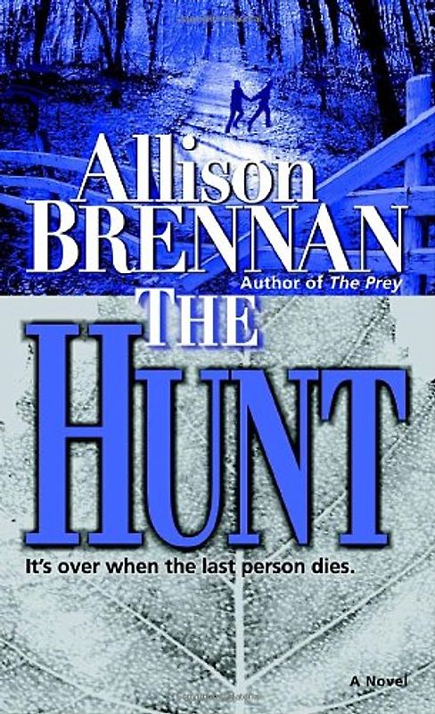 The Hunt: A Novel