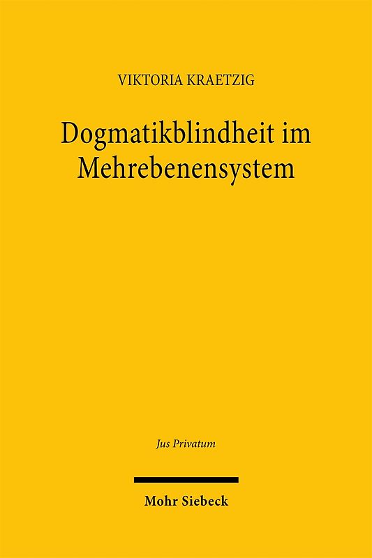 Dogmatikblindheit im Mehrebenensystem