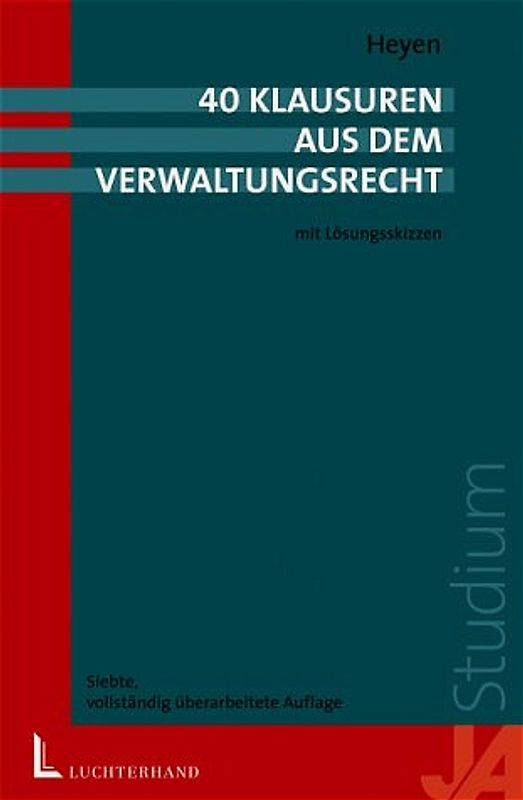 40 Klausuren aus dem Verwaltungsrecht