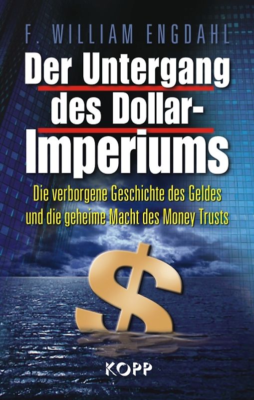 Der Untergang des Dollar-Imperiums