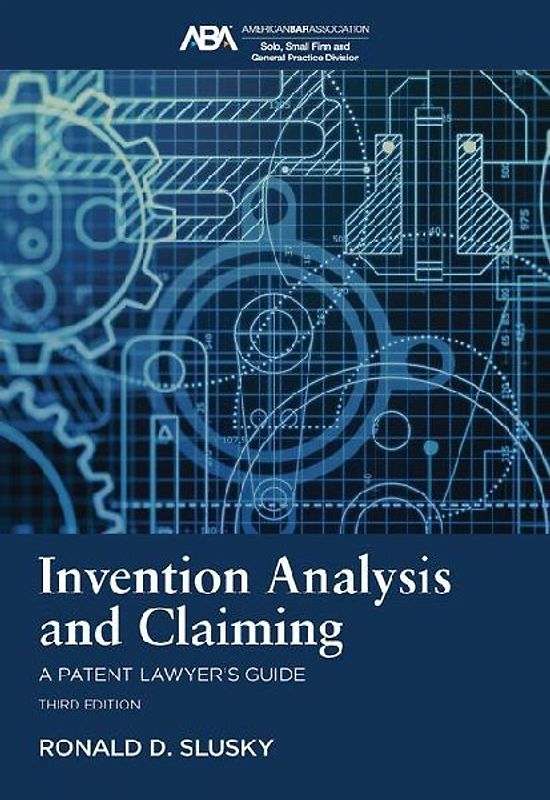 Invention Analysis and Claiming