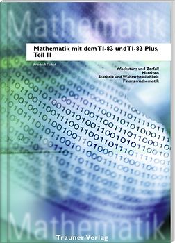 Mathematik mit dem TI-83 und TI-83 Plus