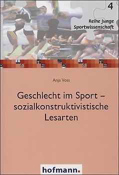 Geschlecht im Sport - sozialkonstruktivistische Lesarten