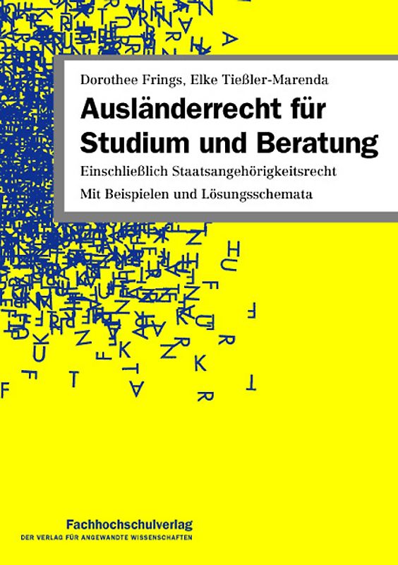 Ausländerrecht für Studium und Beratung