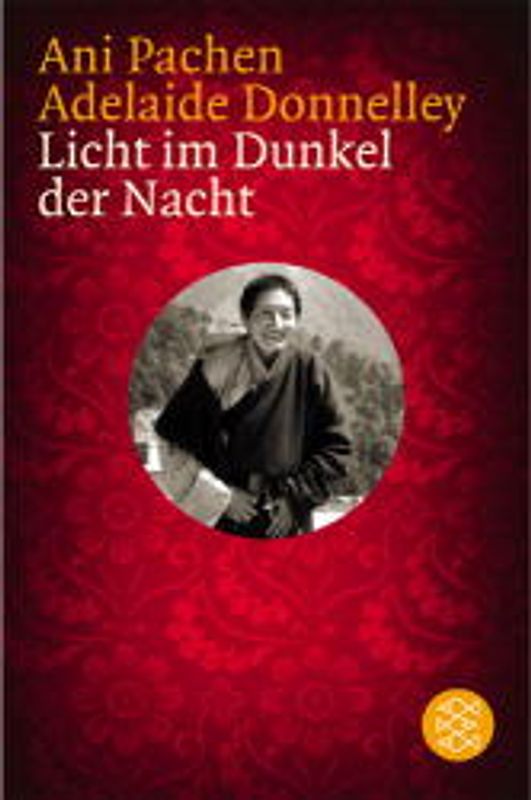 Licht im Dunkel der Nacht. Eine tibetische Nonne kämpft für die Freiheit