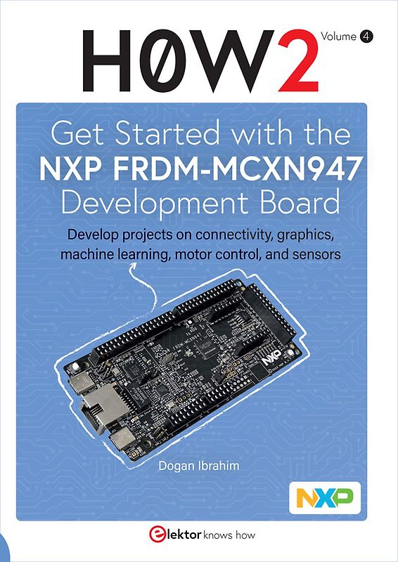 H0W2: Get Started with the NXP FRDM-MCXN947 Development Board