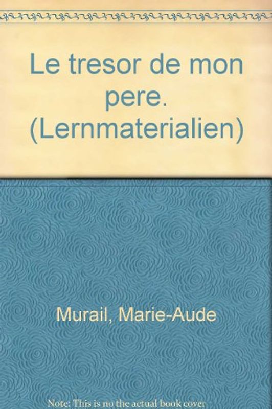 Le trésor de mon père