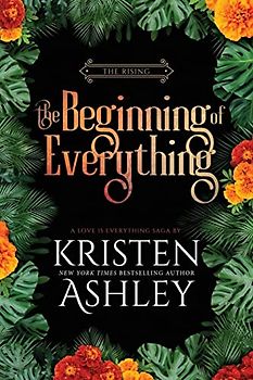 The Beginning of Everything (Rising, Band 1)