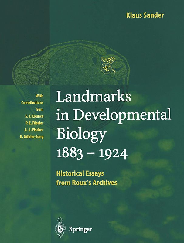 Landmarks in Developmental Biology 1883–1924