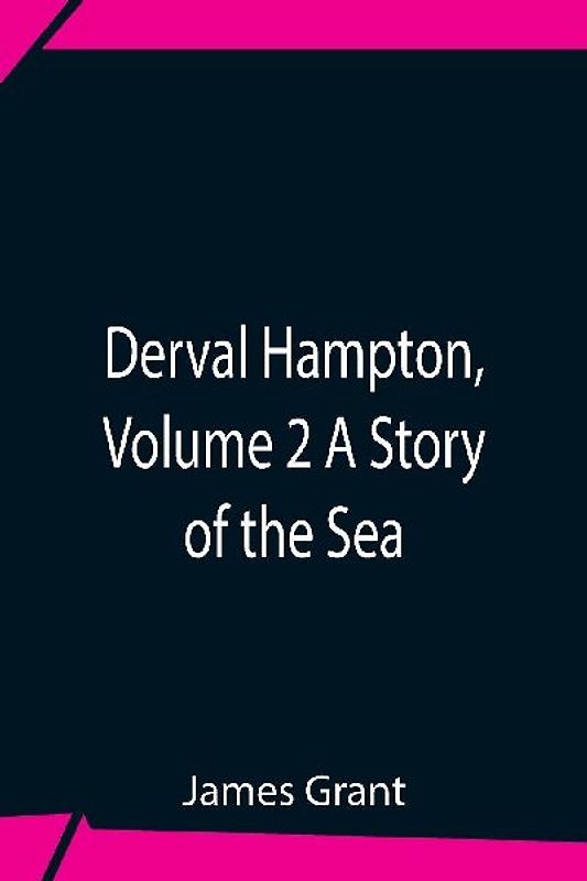Derval Hampton, Volume 2 A Story Of The Sea