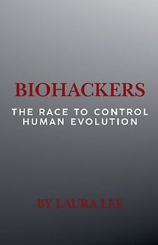 Biohackers
