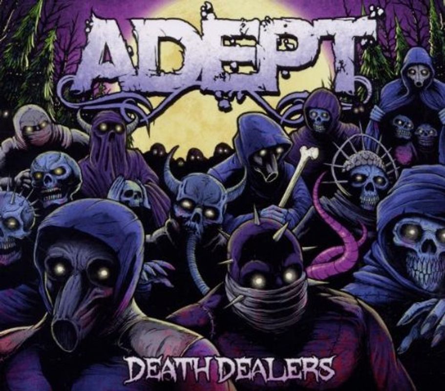 Adept - Death Dealers