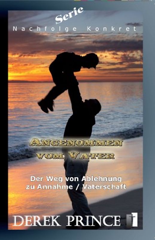 Angenommen vom Vater