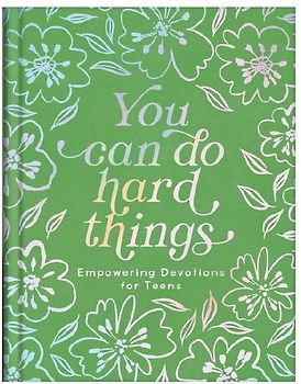 You Can Do Hard Things (Teen Girls)