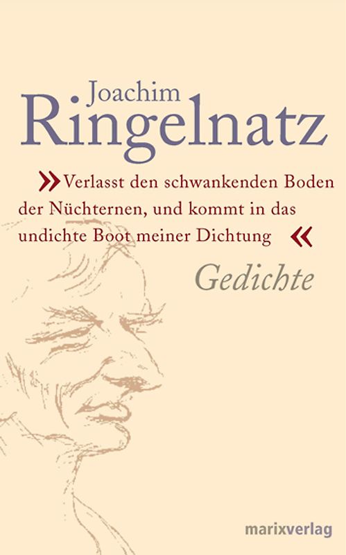 Verlasst den schwankenden Boden der Nüchternen und kommt in das undichte Boot der Dichtung